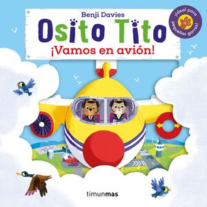 OSITO TITO. ¡VAMOS EN AVION!