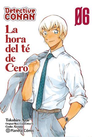 DETECTIVE CONAN LA HORA DEL TÈ DE CERO Nº 06/06