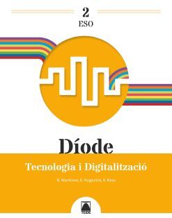 ESO 2 - TECNOLOGIA I DIGITALITZACIO (CAT) - DIODE