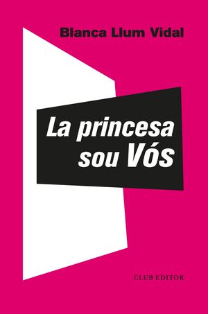 PRINCESA SOU VÓS, LA