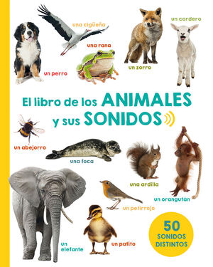 EL LIBRO DE LOS ANIMALES Y SUS SONIDOS